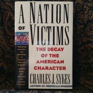 A Nation of Victims