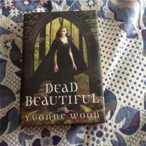 Dead Beautiful by Yvonne Woon