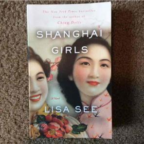 "Shanghai Girls" by Lisa See