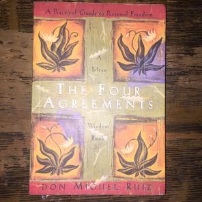 The Four Agreements- Don Miguel Ruiz