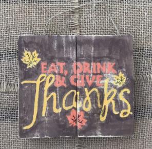 Eat Drink & Give Thanks Pallet Sign