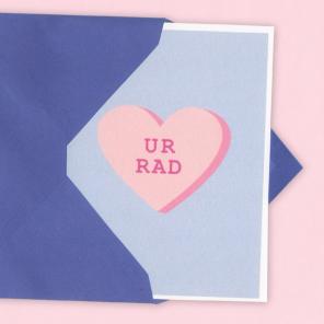UR RAD Conversation Heart Card &Envelope