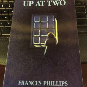 Up At Two Poetry By Francis Philips 1st