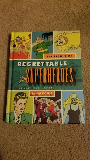 The League of Regrettable Superheroes