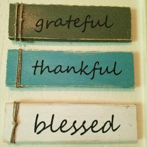 3 signs- grateful, thankful, blessed