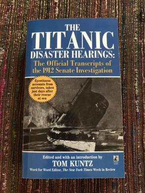 The Titanic Disaster Hearings
