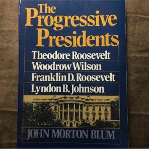 The Progressive Presidents