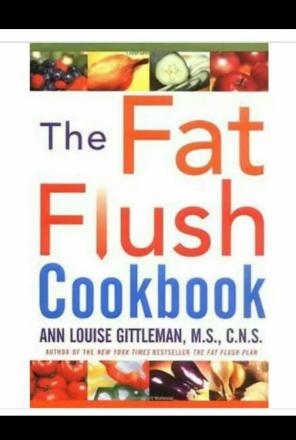 The Fat Flush Cookbook, ALL NATURAL