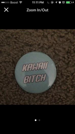 Kawaii Bitch Pin