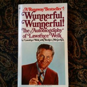 The Autobiography of Lawrence Welk