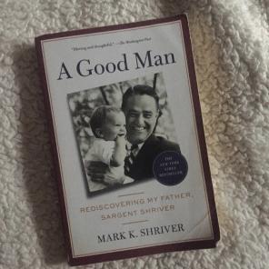 "A Good Man" By Mark K. Shriver
