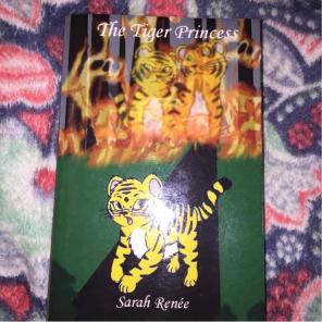The Tiger Princess by Sarah Renée