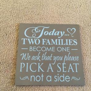 Pick A Seat Wedding Sign