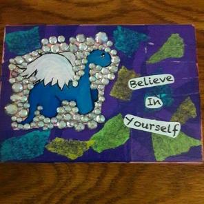 "Believe In Yourself"