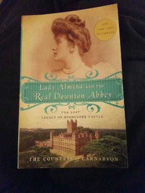 Lady Almina and the Real Downton Abbey