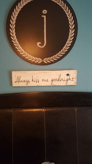Kiss me goodnight wood sign
