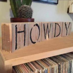 Howdy Handmade Rustic Wood Blocks