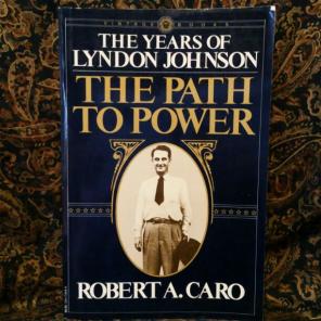 The Path to Power Lyndon Johnson