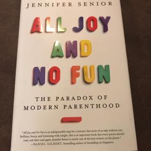 New! All Joy & No Fun Jennifer Senior