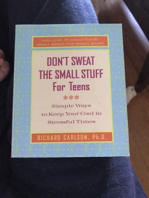 Don't Sweat The Small Stuff For Teens