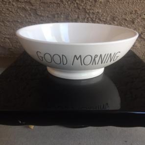 Good Morning Rae Dunn Bowl
