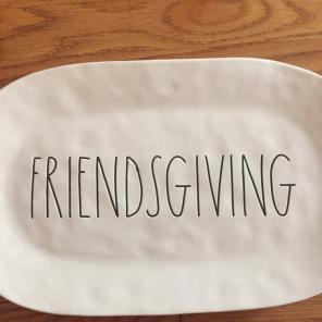 Rae Dunn Friendsgiving Platter$40