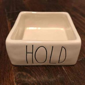 Rae Dunn Hold