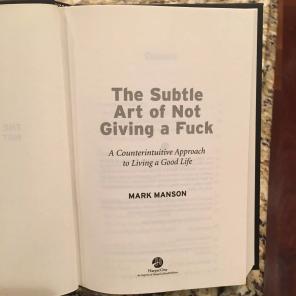 The Subtle Art Of Not Giving A F*@k