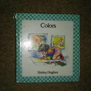 Colors by shirley Hughes toddler book