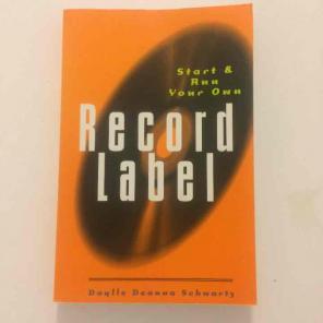 Start Your Own Record Label - Book