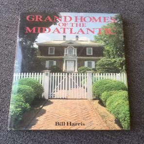 Grand Homes Of The Mid-Atlantic Book