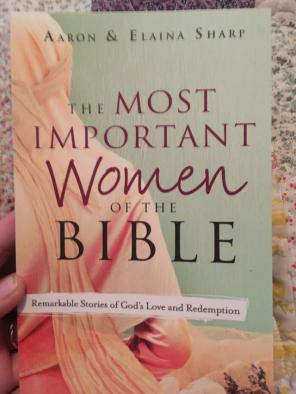 The Most Important Women Of The Bible