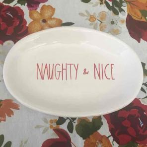 Rae Dunn NAUGHTY & NICE Oval - RESERVED!