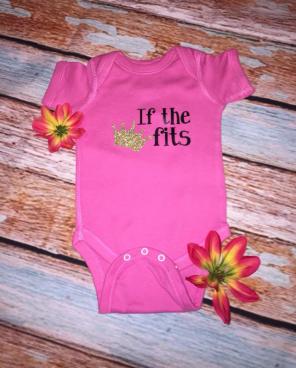 Custom Onesie - If The Crown Fits