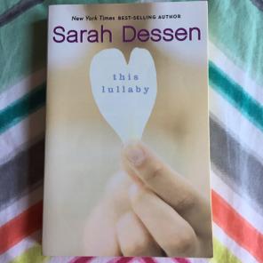 This Lullaby: Sarah Dessen Book