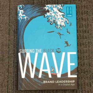 Surfing the Black Wave