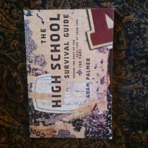 The High School Survival Guide
