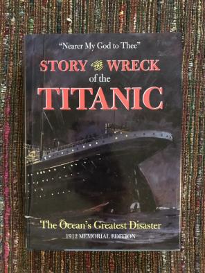Story of the Wreck of the Titanic