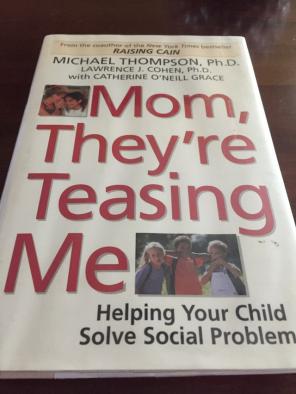 MOM, THEY'RE TEASING ME! BULLYING BOOK