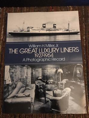 The Great Luxury Liners 1927-1954