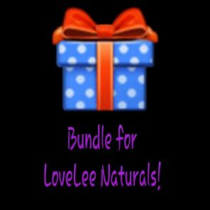 ❤✨Bundle for LoveLee Naturals