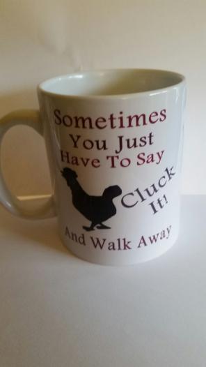 Just Say Cluck It Handmade Mug 11oz