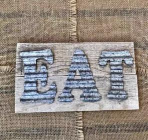 Farmhouse Galvanized EAT Pallet Sign
