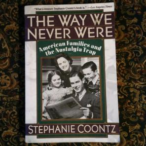The Way we Never Were