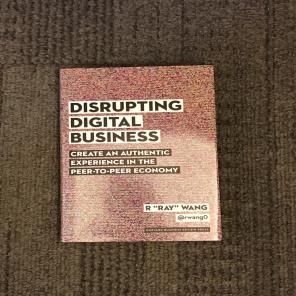 Disrupting Digital Business