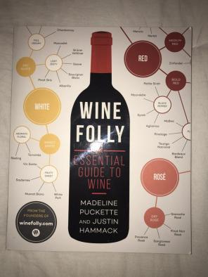 Wine Folly: The Essential Guide To Wine