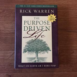 Purpose Driven Life By Rick Warren