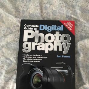 Complete Guide To Digital Photography