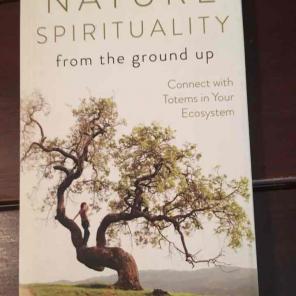 Nature Spirituality from the ground up