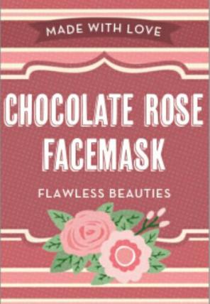 Flawless Beauty chocolate rose face mask
